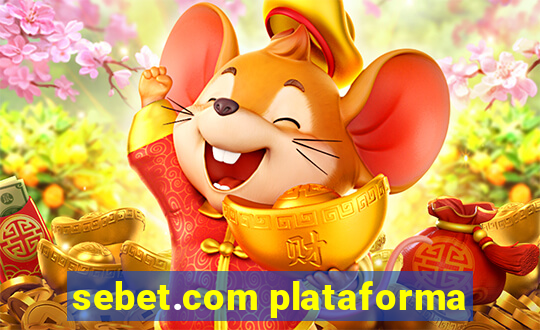 sebet.com plataforma